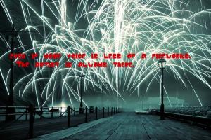 Fireworks quote #1