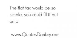 Flat Tax quote #2