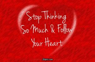 Follow Your Heart quote #2