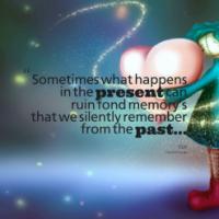 Fond Memories quote #2