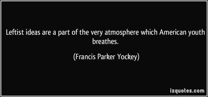 Francis Parker Yockey's quote