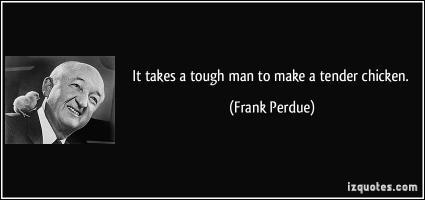 Frank Perdue's quote