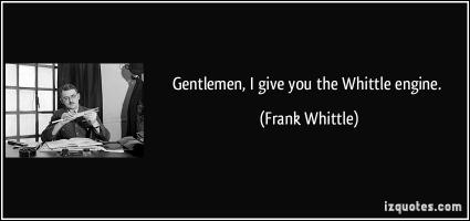 Frank Whittle's quote #2