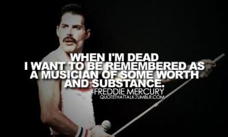 Freddie Mercury quote #2