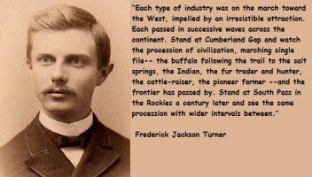 Frederick Jackson Turner's quote #1