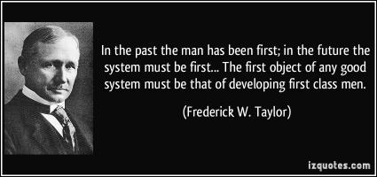Frederick W. Taylor's quote #1
