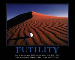 Futility quote #2