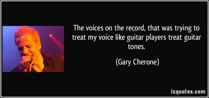 Gary Cherone's quote