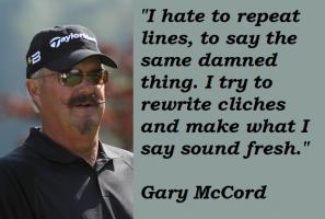 Gary McCord's quote