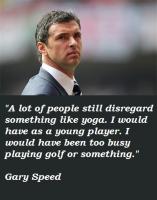 Gary Speed's quote