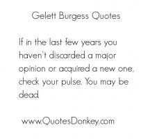 Gelett Burgess's quote