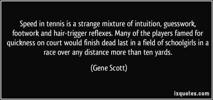 Gene Scott's quote