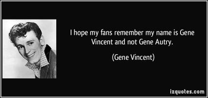Gene Vincent's quote #1