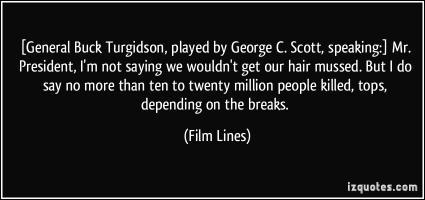 George C. Scott's quote #1