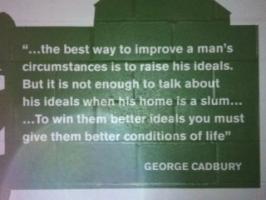 George Cadbury's quote #1