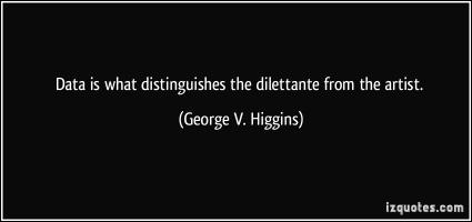 George V. Higgins's quote #1