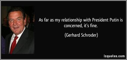 Gerhard Schroder's quote