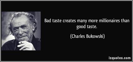 Good Taste quote #2