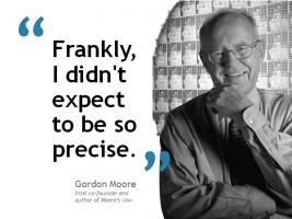 Gordon Moore's quote #2