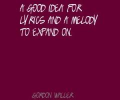 Gordon Waller's quote #2