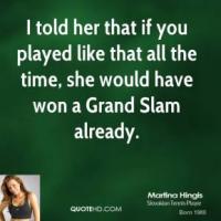 Grand Slam quote #2