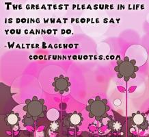 Greatest Pleasures quote #2