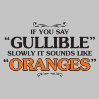 Gullible quote #1