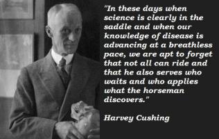 Harvey Cushing's quote #2