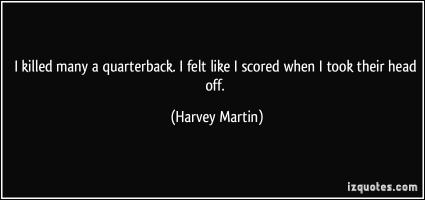 Harvey Martin's quote #3