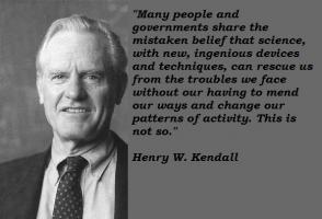 Henry W. Kendall's quote #3