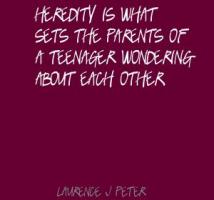 Heredity quote #1