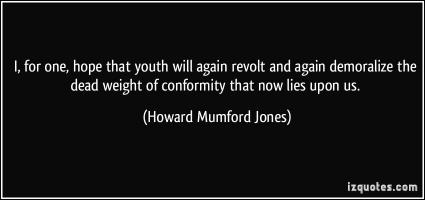 Howard Mumford Jones's quote #2