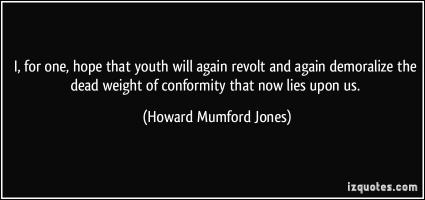 Howard Mumford Jones's quote #2