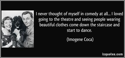 Imogene Coca's quote #1
