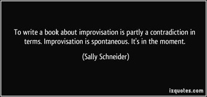 Improvisation quote #2