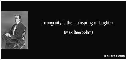 Incongruity quote #2