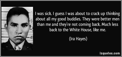 Ira Hayes's quote #2