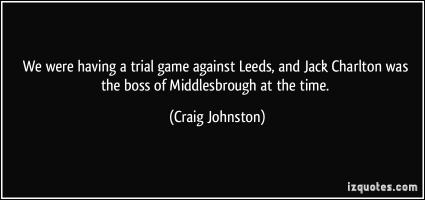 Jack Charlton's quote #1