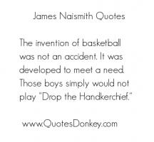 James Naismith's quote #1