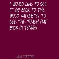 Jana Novotna's quote #4