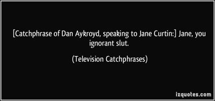 Jane Curtin's quote #2
