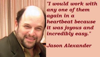 Jason Alexander's quote #5