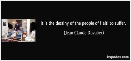 Jean Claude Duvalier's quote #5