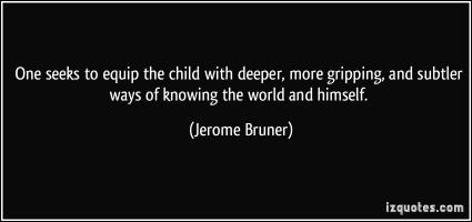 Jerome Bruner's quote #3