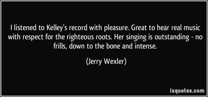 Jerry Wexler's quote #1