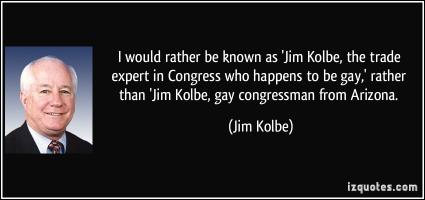 Jim Kolbe's quote #1