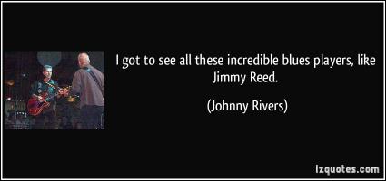 Jimmy Reed's quote #1