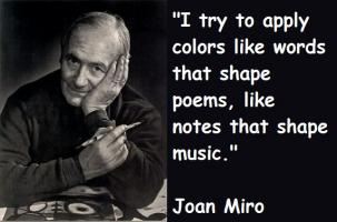 Joan Miro's quote #3