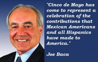 Joe Baca's quote