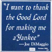 Joe Dimaggio quote #2